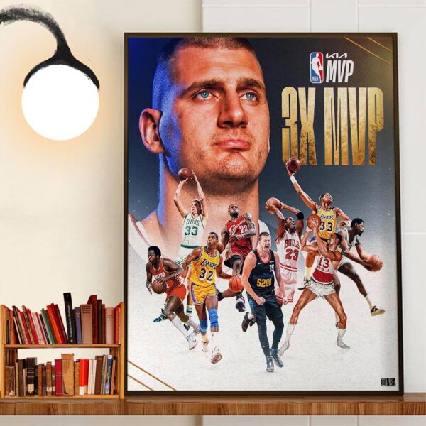 Nikola Jokic 3x NBA Most Valuable Player In NBA Awards Wall Decor Poster Canvas