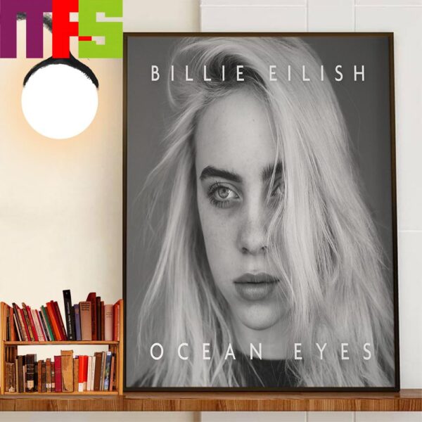 Ocean Eyes By Billie Eilish Official Poster Home Decorations Poster Canvas