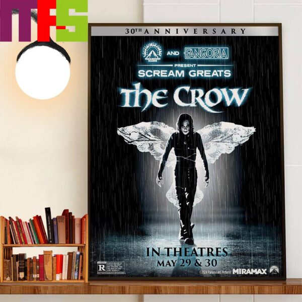 Official 30th Anniversary Poster For The Crow Returning To Theaters May 29th-30th 2024 Wall Decor Poster Canvas