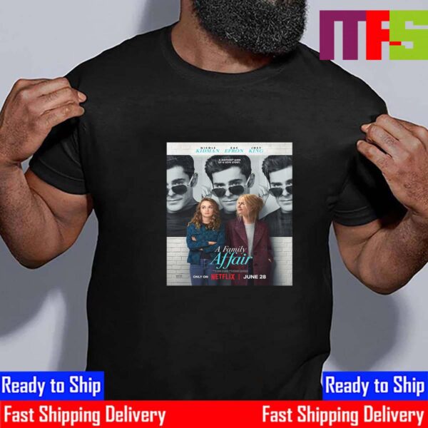 Official Poster A Family Affair With Starring Nicole Kidman Zac Efron And Joey King Essential T-Shirt