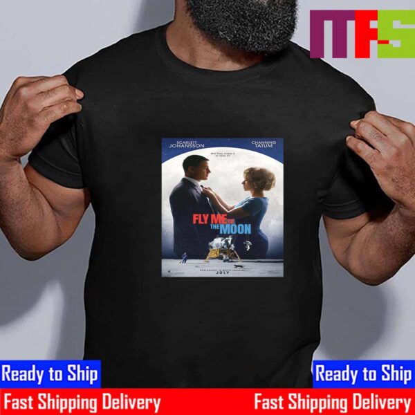 Official Poster Fly Me To The Moon With Starring Scarlett Johansson And Channing Tatum Essential T-Shirt