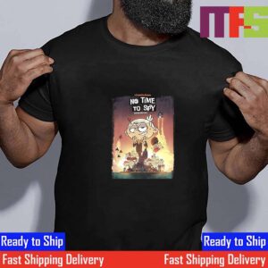 Official Poster No Time To Spy A Loud House Movie Essential T-Shirt