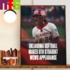 Oklahoma Softball 17 Straight NCAA Tournament Wins Most In NCAA History Wall Art Decor Poster Canvas