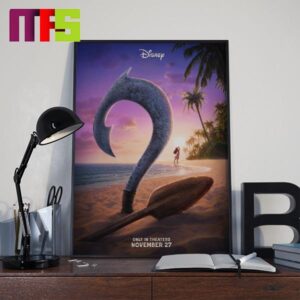 Poster Moana 2 November 27th 2024 Only In Theaters Home Decor Poster Canvas