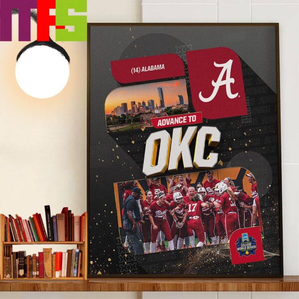 Road To WCWS Alabama Softball Advance To OKC 2024 NCAA Womens College World Series Wall Art Decor Poster Canvas