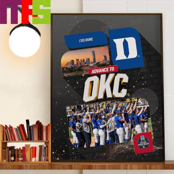 Road To WCWS Duke Softball Advance To OKC 2024 NCAA Womens College World Series Wall Art Decor Poster Canvas