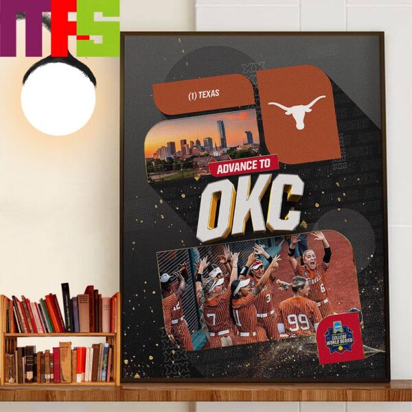Road To WCWS Texas Softball Advance To OKC 2024 NCAA Womens College World Series Wall Art Decor Poster Canvas