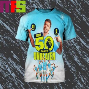 Rodri An Incredible Milestone 50 Games Unbeaten All Over Print Shirt