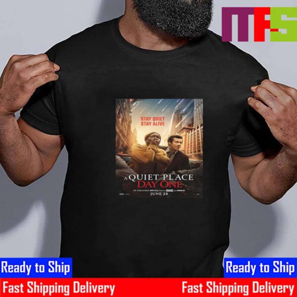 Stay Quiet Stay Alive A Quiet Place Day One Official Poster Essential T-Shirt