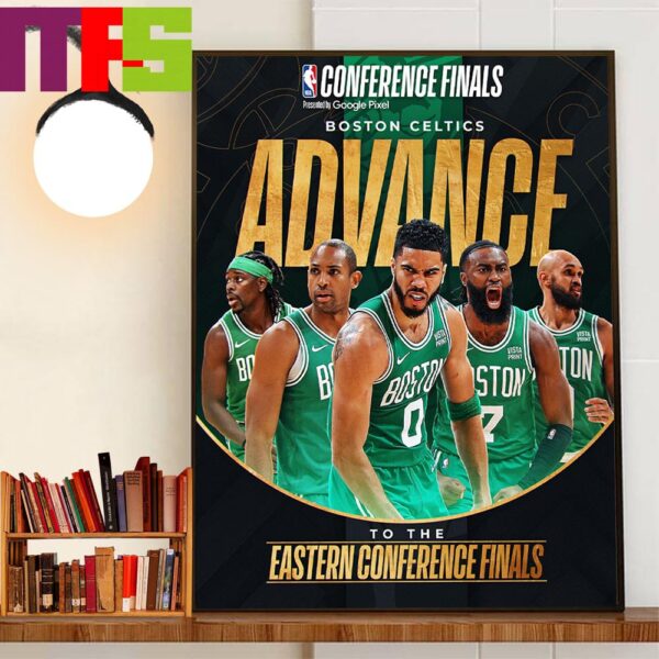 The Boston Celtics Advance To The Eastern Conference Finals NBA Conference Finals Home Decor Poster Canvas
