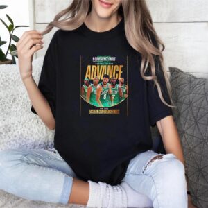 The Boston Celtics Advance To The Eastern Conference Finals NBA Conference Finals Unisex T-Shirt The Boston Celtics Advance To The Eastern Conference Finals NBA Conference Finals Unisex T-Shirt