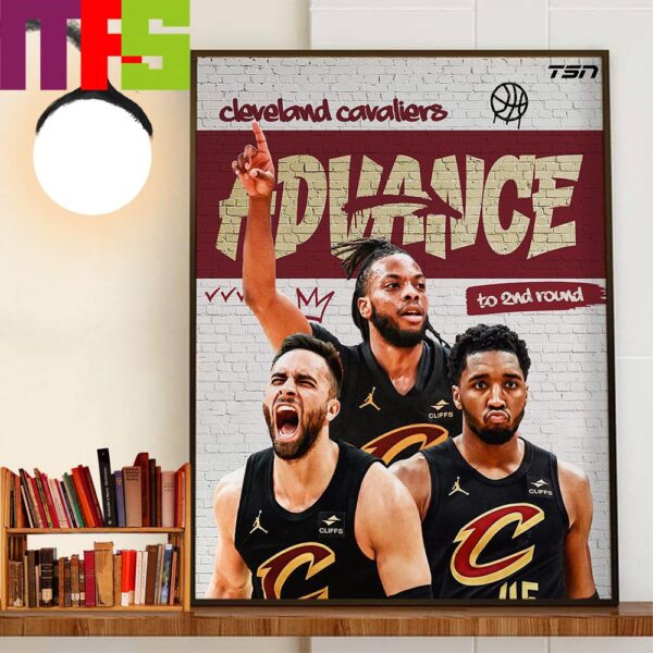 The Cavs Take Game 7 To Advance To Round 2 NBA Playoffs 2024 Wall Decor Poster Canvas
