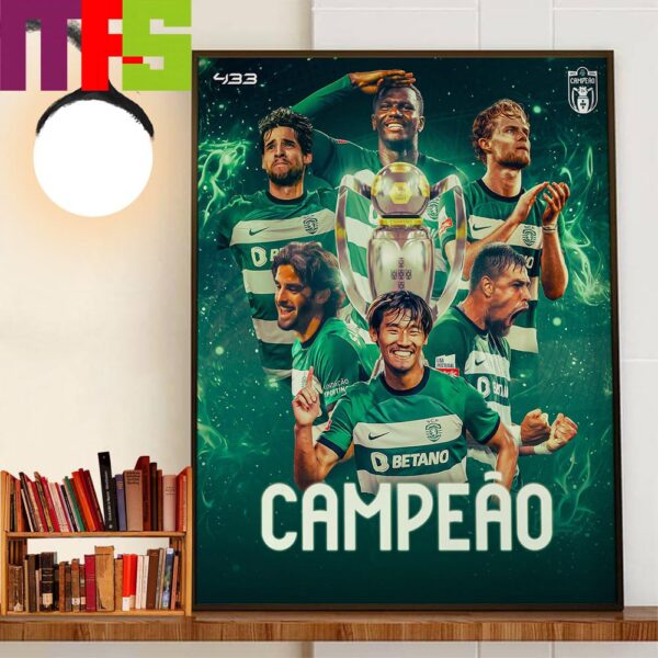 The Champions Of Portuguese Primeira Liga 2023-2024 Are Sporting CP Wall Decor Poster Canvas
