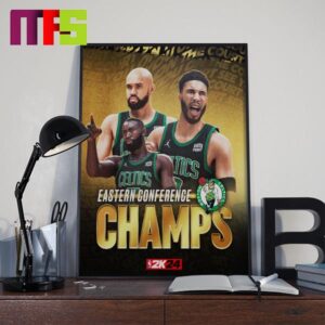 The Eastern Conference Champions Are Boston Celtics Advance To The 2024 NBA Finals Home Decor Poster Canvas
