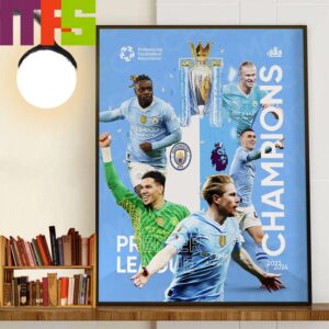 The First Team To Win The Premier League Four Years In A Row Is Manchester City Home Decorations Poster Canvas