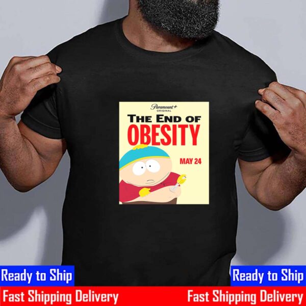 The New Exclusive Event South Park The End Of Obesity May 24th 2024 Essential T-Shirt