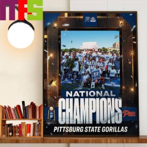 The Pittsburg State Gorillas Are The 2024 NCAA DII Mens Outdoor Track And Field National Champions Wall Art Decor Poster Canvas