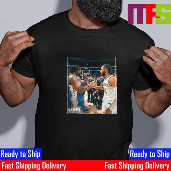 Tyrese Maxey Hand Shake Jalen Brunson At Eastern Conference 2024 NBA Playoffs Essential T-Shirt
