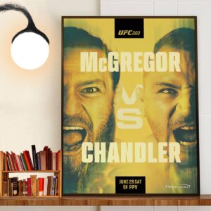 UFC 303 McGregor Vs Chandler June 29th 2024 Wall Decor Poster Canvas UFC 303 McGregor Vs Chandler June 29th 2024 Wall Decor Poster Canvas