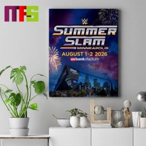 WWE SummerSlam In Minneapolis For Two Night August 1-2 2026 Home Decor Poster Canvas