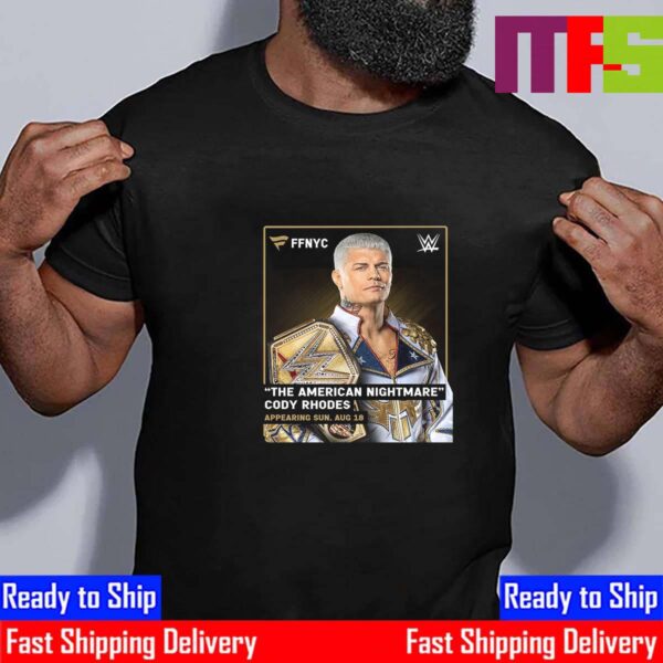 WWE Superstar The American Nightmare Cody Rhodes At Fanatics Fest NYC Appearing August 18th Essential T-Shirt