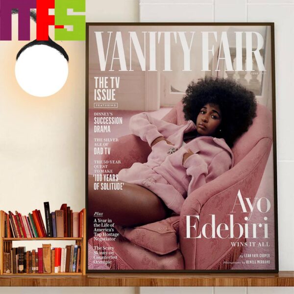 Wins It All Ayo Edebiri On Cover Of Vanity Fair For The Latest Issue Home Decorations Wall Art Poster Canvas