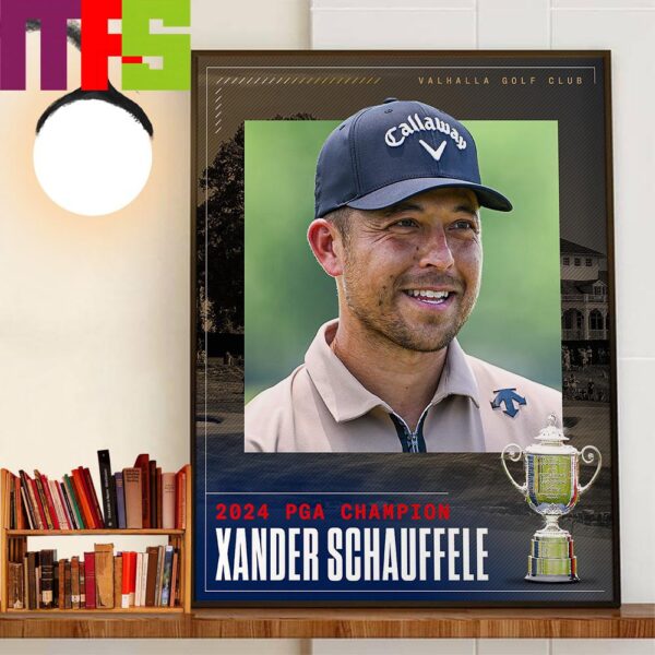 Xander Schauffele Wins The First Career Major At The 2024 PGA Championship Home Decorations Poster Canvas