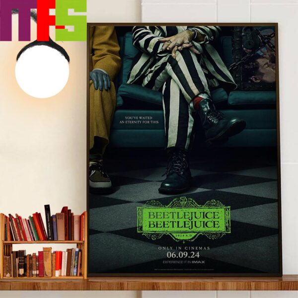 You’ve Waited An Eternity For This Beetlejuice Beetlejuice 2024 Official Poster Home Decorations Wall Art Poster Canvas