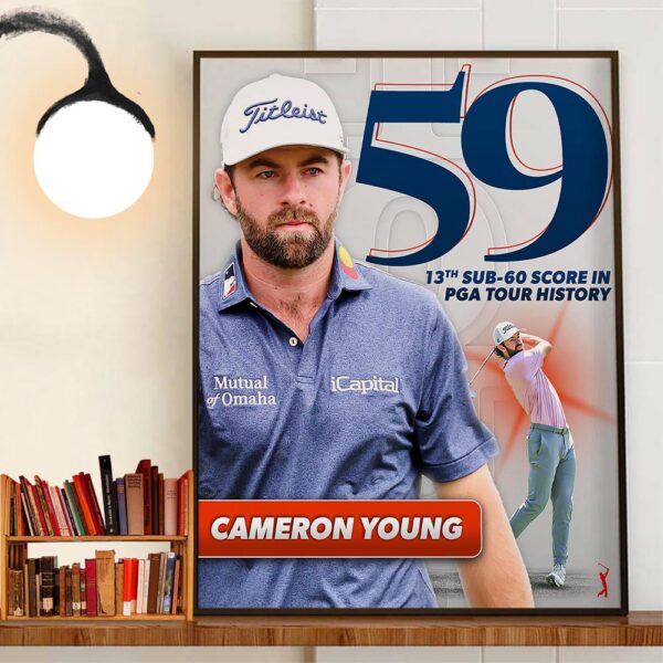 59th For Cameron Young Cards The 13th Sub-60 Score In PGA Tour History Wall Art Decor Poster Canvas