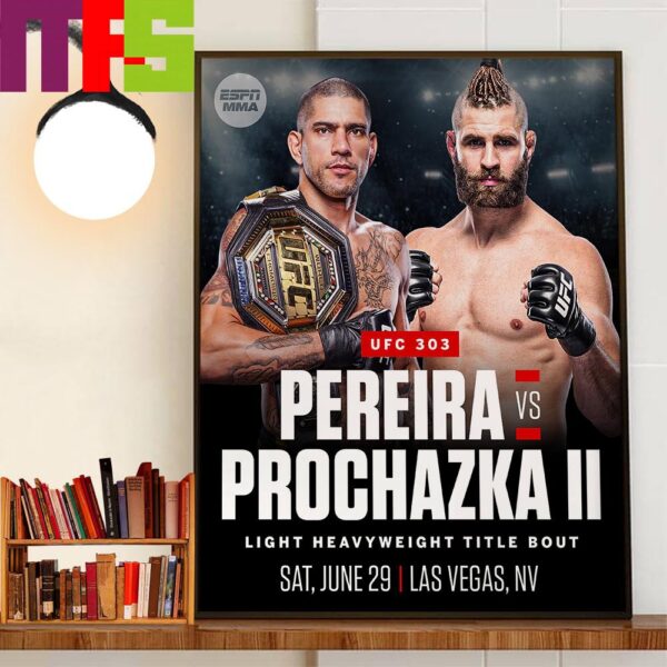 Alex Pereira Vs Jiri Prochazka For Light Heavyweight Title Bout At UFC 303 In Las Vegas On June 29th 2024 Decor Wall Art Poster Canvas