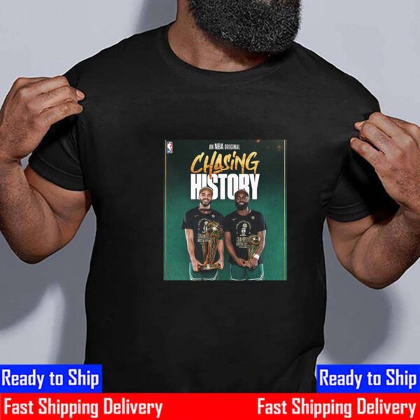 An NBA Original Chasing History Jaylen Brown And Jayson Tatum Boston Celtics Banner 18 Essential T-Shirt