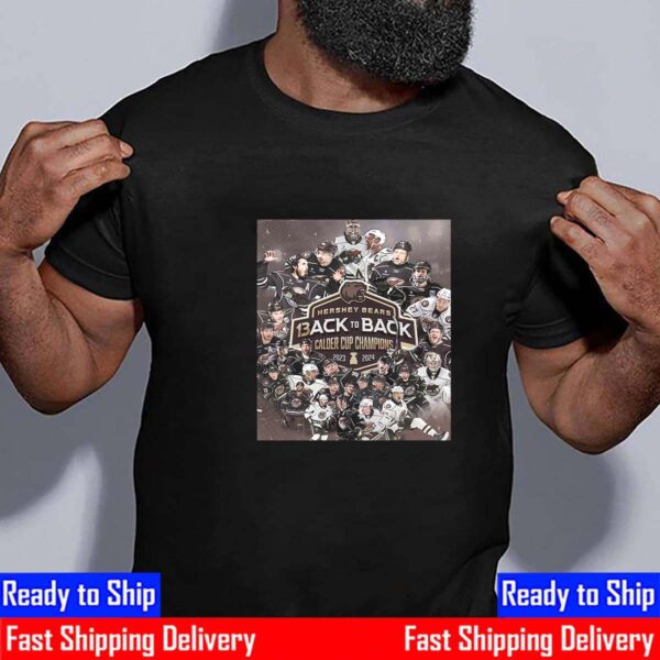 Back-To-Back 2023 2024 Calder Cup Champions Are Hershey Bears Essential T-Shirt
