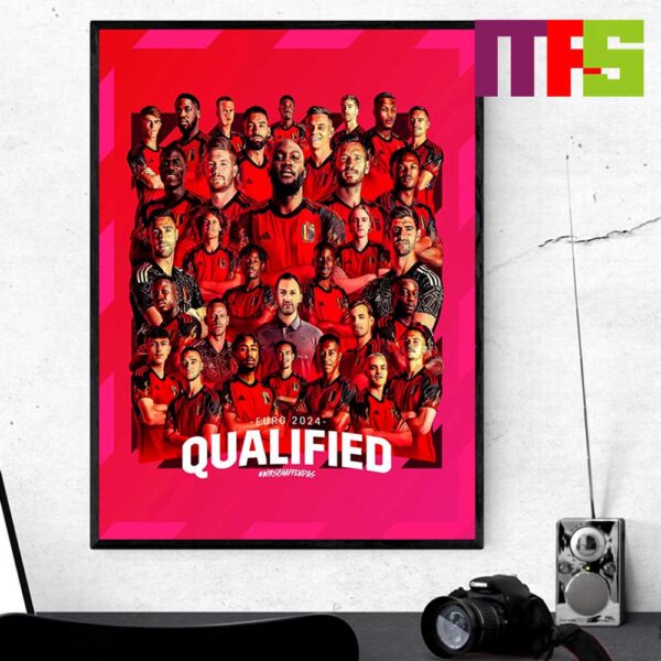 Belgium Has Qualified For Euro 2024 Germany Home Decor Poster Canvas