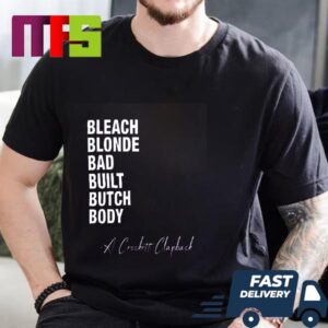 Bleach Blonde Bad Built Butch Body Jasmine Crockett Essential T-Shirt