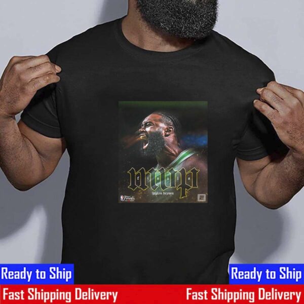 Boston Celtics Jaylen Brown Is The 2024 NBA Finals MVP Essential T-Shirt