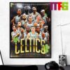 Celebrating The 2024 NBA Champions Boston Celtics The Greatest Franchise Of All Time Home Decor Poster Canvas