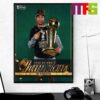 Congrats To Boston Celtics Joe Mazzula 2024 NBA Champions Home Decor Poster Canvas