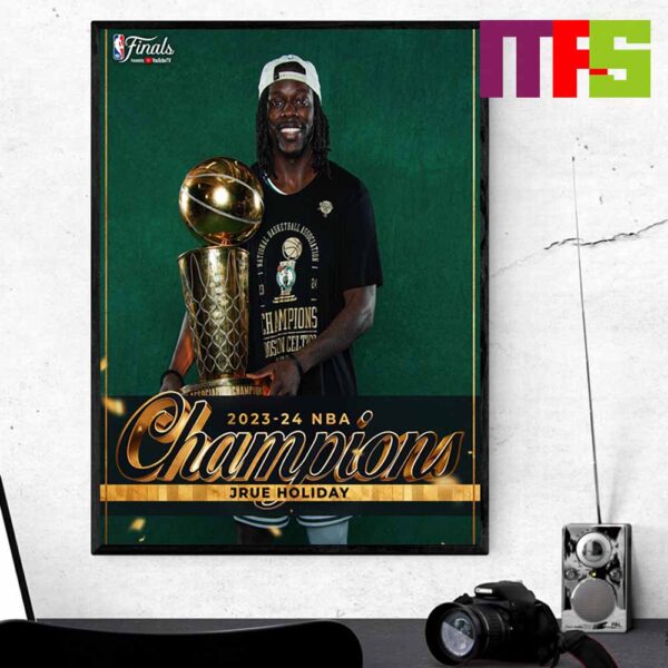 Congrats To Boston Celtics Jrue Holiday 2024 NBA Champions Home Decor Poster Canvas