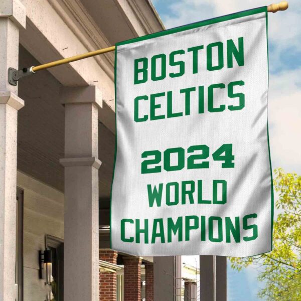 Congratulations To Boston Celtics Are NBA Champions 2024 World Champions Garden House Flag