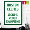 Congratulations To Joe Mazzulla Boston Celtics Are NBA Champions 2024 Home Decor Poster Canvas