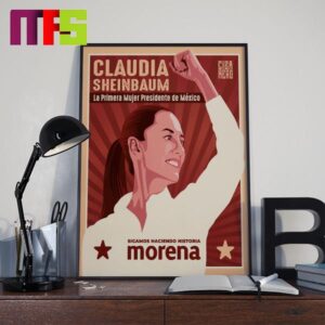 Congratulations To Claudia Sheinbaum Mexico First Woman President Home Decor Poster Canvas