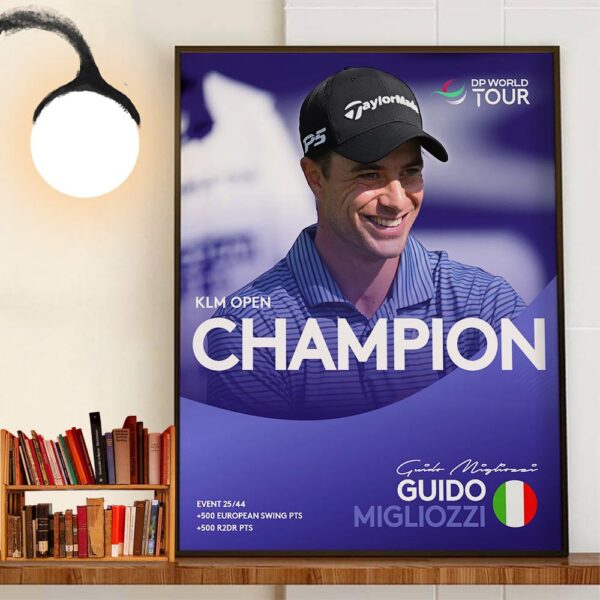 Congratulations To Guido Migliozzi Is The 2024 KLM Open Champion DP World Tour Wall Art Decor Poster Canvas