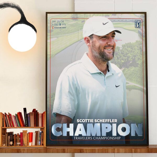 Congratulations To Scottie Scheffler Is The Champions 2024 Travelers Championship Wall Art Decor Poster Canvas