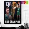 Campeos Boston Celtics 2024 NBA Champions Home Decor Poster Canvas