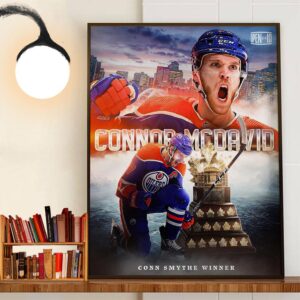 Connor Mcdavid Is The 2024 Conn Smythe Trophy Winner For Generational Playoff Run Decor Wall Art Poster Canvas