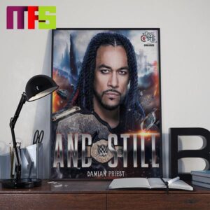 Damian Priest WWE Clash At The Castle 2024 And Still Home Decor Poster Canvas