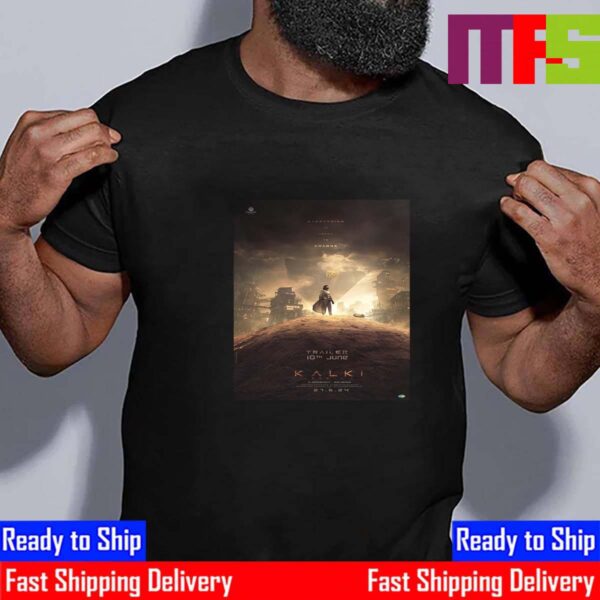 Everything Is About To Change Kalki 2898 AD June 27th 2024 Official Poster Essential T-Shirt