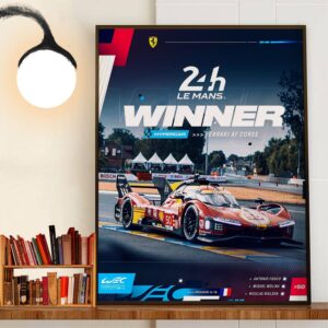 FIA WEC Ferrari AF Corse Hypercar Winner At The 24 Hours Of Le Mans Wall Art Decor Poster Canvas
