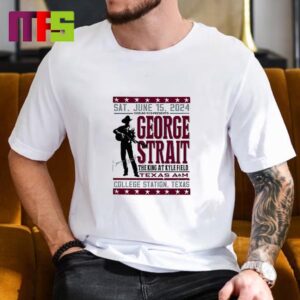 George Strait The Kin At Kyle Field Texas A&M In College Station 2024 Essetial T-Shirt
