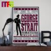 George Strait The King At Kyle Field In College Station On June 15th 2024 Home Decor Poster Canvas